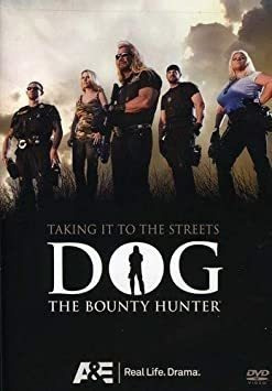 Dog The Bounty Hunter: Taking It To The Streets Dog The Boun