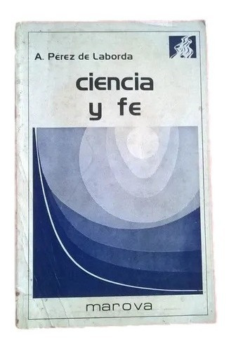 Ciencia Y Fe A Perez De Laborda C5