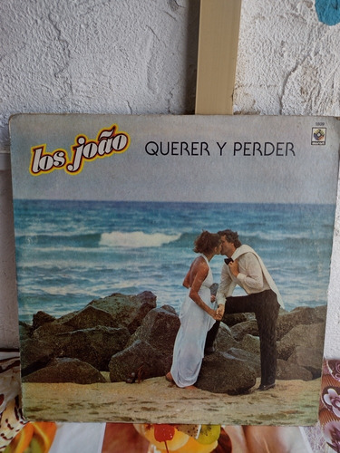 Los Joao Querer Y Perder Disco De Vinil 