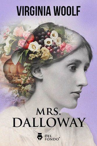 Mrs. Dalloway - Virginia Woolf