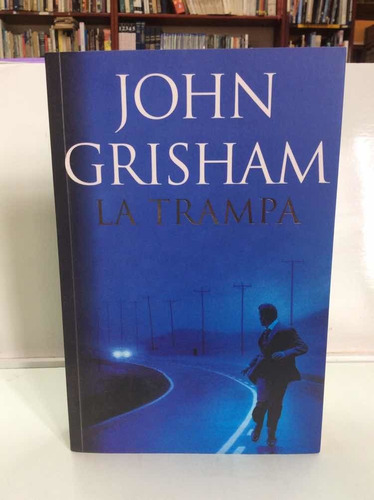 La Trampa - John Grisham - Thriller - Misterio