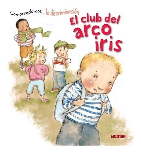 El Club Del Arcoiris - Comprendamos La Discriminacion
