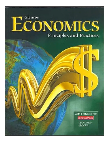 Economics: Principles And Practices