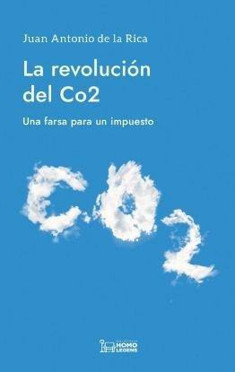 Libro: Revolucion Del Co2, La. De La Rica, J.antonio. Editor
