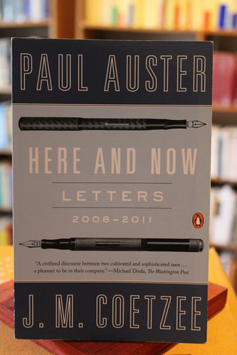Here And Now. Letters 2008-2011(inglés) - Paul Auster Y J. M