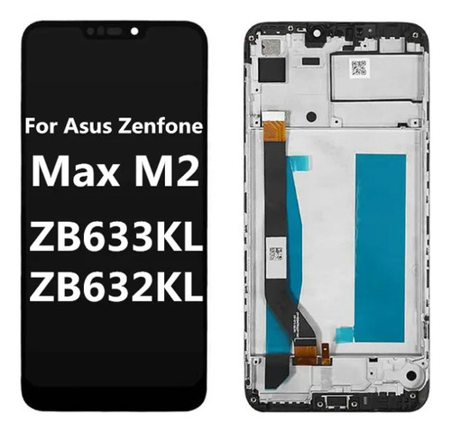 A Pantalla Lcd For Asus Zenfone Max M2 Zb633kl Zb632kl