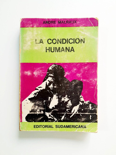 La Condición Humana - Andre Malraux