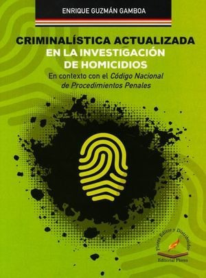 Libro Criminalistica Actualizada En La Investigacio Original