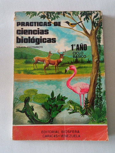 Libro De Prácticas De Ciencias Biológicas, 1er Año