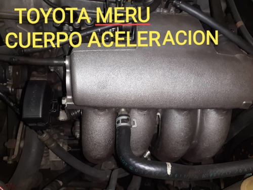 Cuerpo De Aceleración Toyota Meru
