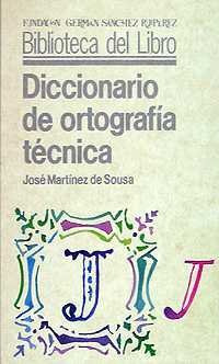 Libro Diccionario De Ortografia Tecn De Martinez De Sousa J