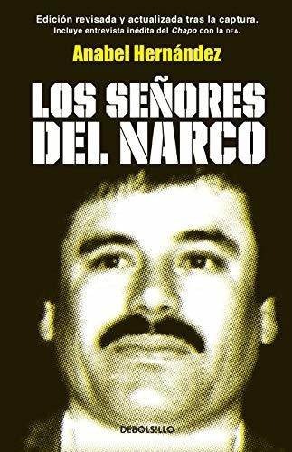Libro : Los Señores Del Narco / Narcoland  - Hernandez,...