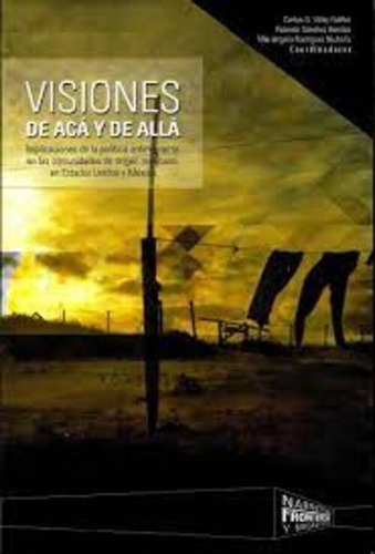 Libro Visiones De Aca Y De Alla *cjs