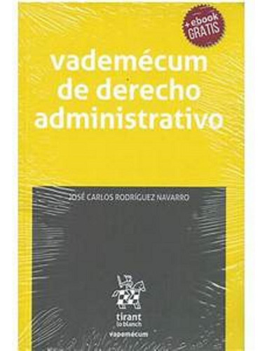 Vademecum De Derecho Administrativo, De Manuel Alberto Restrepo. Editorial Tirant Lo Blanch En Español