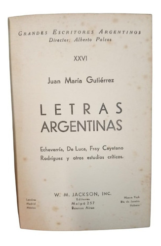 Letras Argentinas - Juan María Gutiérrez