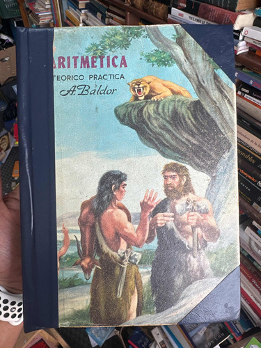 Aritmética De Baldor - Teorico Práctica - Original Antigua