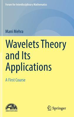 Libro Wavelets Theory And Its Applications : A First Cour...