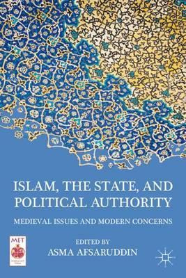 Libro Islam, The State, And Political Authority : Medieva...