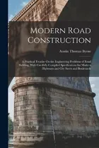Comprar Libro Modern Road Construction : A Practical Treatise On ...