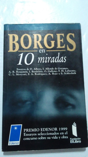 D Albero I Allende De Goyanes Y Otros / Borges En 10 Miradas
