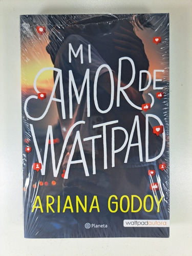 Libro Mi Amor De Wattpad - Ariana Godoy - Planeta