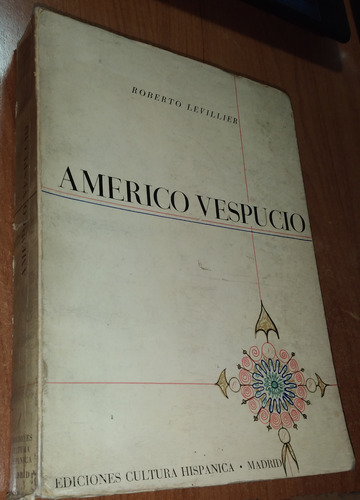 Americo Vespucio    Roberto Levillier