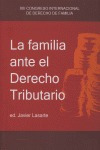 Familia Ante El Derecho Tributario,la - Lasarte,javier