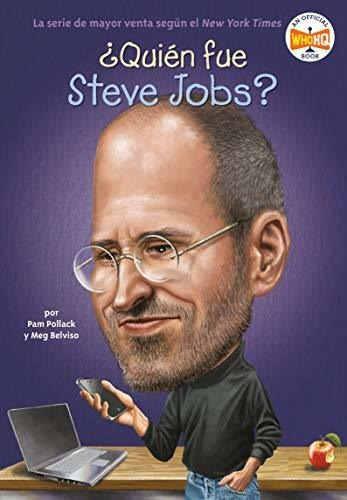 Libro :  Quien Fue Steve Jobs? - Pollack, Pam