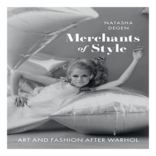 Merchants Of Style - Natasha Degen. Eb8