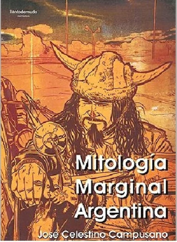 Mitologia Marginal Argentina