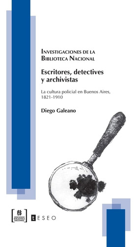 Libro: Escritores, Detectives Y Archivistas: La Cultura Poli