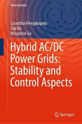 Libro Hybrid Ac/dc Power Grids: Stability And Control Asp...