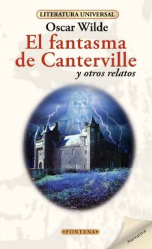 El Fantasma De Canterville Y Otros Relatos.. - Oscar Wilde