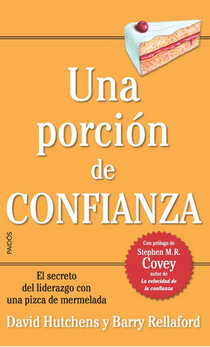 Una Porcion De Confianza