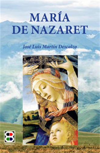 Maria De Nazareth - Martin Descalzo,jose Luis