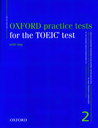 Oxford Practice Tests Toeic 2 - Book With Key/cd - Grupo Edi