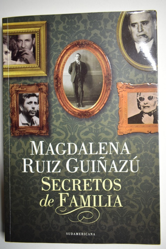 Secretos De Familia Magdalena Ruiz Guiñazú              C154