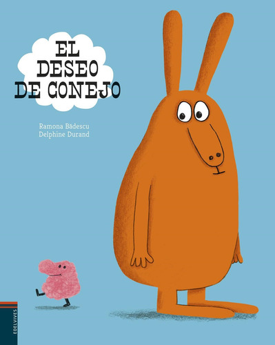 Libro Deseo De Conejo, El - Badescu, Ramona