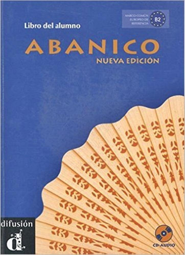 Abanico B2 - Libro Del Alumno Con Cd Audio - Nueva Edición