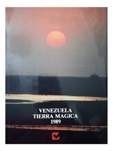 Venezuela Tierra Mágica 1989 Tomo 1 / Alfredo Armas Alfonzo 