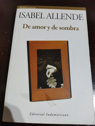 Libro De Amor Y De Sombra Isabel Allende