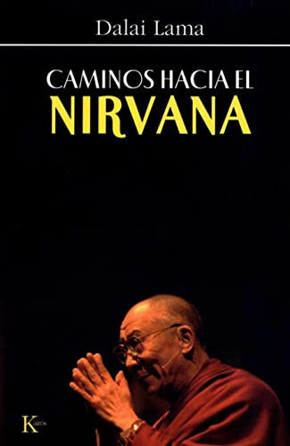 Caminos Hacia El Nirvana - Dalai Lama