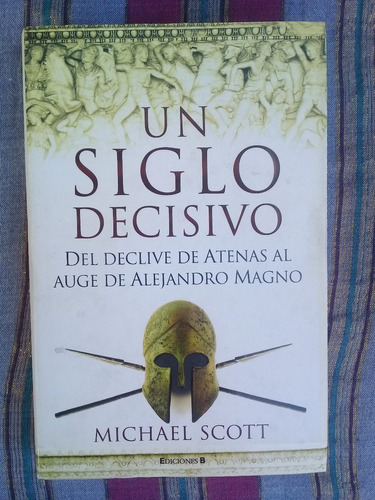 Un Siglo Decisivo Michael Scott Tapas Duras Nuevo