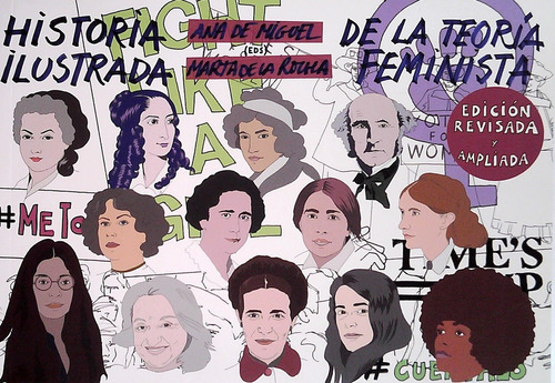 Historia Ilustrada De La Teoría Feminista  - Varios Autores