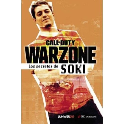Call Of Duty Warzone Los Secretos De Soki - Lunwerg Edicione