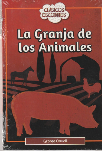 La Granja De Los Animales - Clasicos Escolares