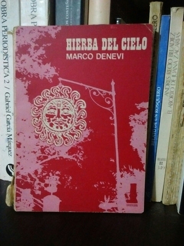 Marco Denevi - Hierba Del Cielo