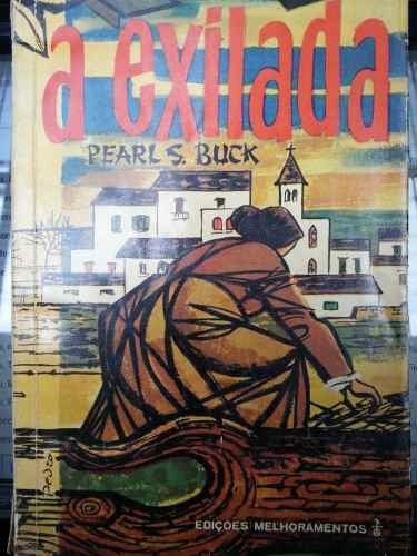 A Exilada - Pearl S. Buck