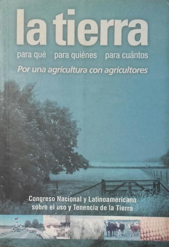 La Tierra: Por Una Agricultura Con Agricultores