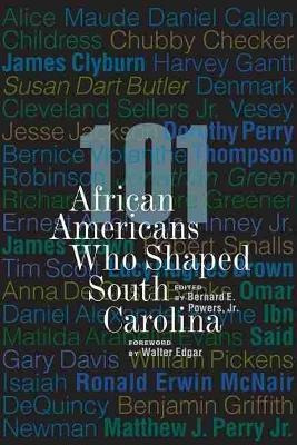 Libro 101 African Americans Who Shaped South Carolina - W...